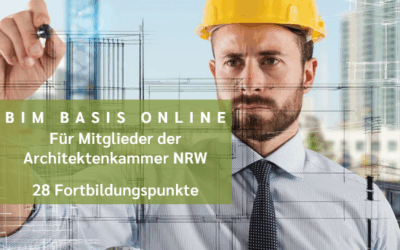 BIM Basis Online-Kurs von der Architektenkammer NRW als Fortbildung anerkannt – 28 Fortbildungspunkte sichern