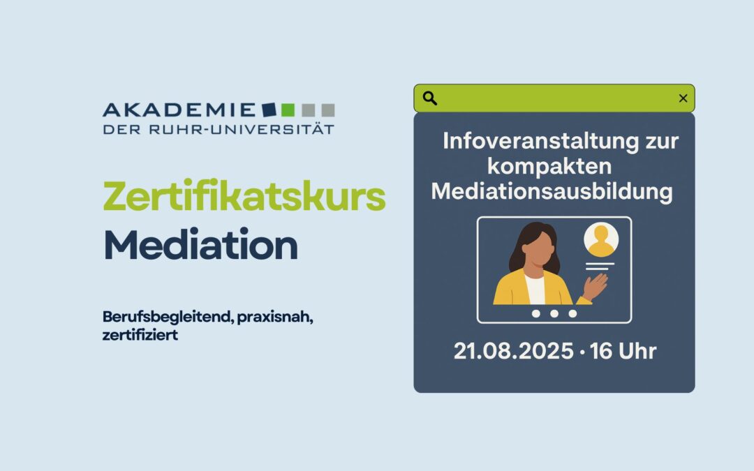 Infoveranstaltung zur neu konzipierten Mediationsausbildung – jetzt Platz sichern!