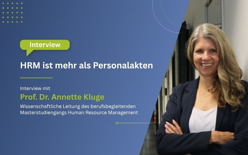 „HRM ist mehr als Personalakten“ – Ein Interview mit Prof. Dr. Annette Kluge